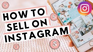 How to Sell on Instagram Step by Step Instructions 2022