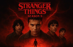 Stranger Things Season 5 Review: Cast, Plot, Budget, and Box Office Collection