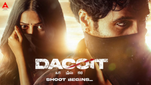 Dacoit: A Love Story Movie Review, Casting, Creators and Story of the Film